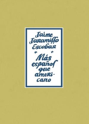 MAS ESPAÑOL QUE AMERICANO | 9788493977214 | JARAMILLO