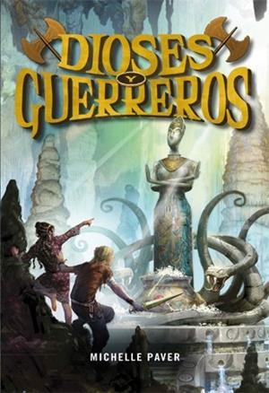 DIOSES Y GUERREROS | 9788424643423 | PAVER