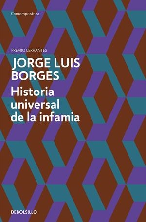 HISTORIA UNIVERSAL DE LA INFAMIA | 9788499089492 | BORGES