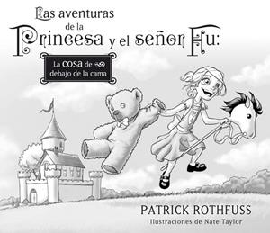 LAS AVENTURAS DE LA PRINCESA | 9788401353420 | ROTHFUSS