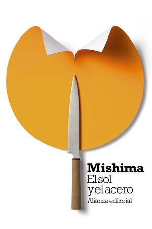 EL SOL Y EL ACERO | 9788420664439 | MISHIMA