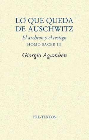 LO QUE QUEDA DE AUSCHWITZ | 9788481916881 | AGAMBEN, GIORGIO