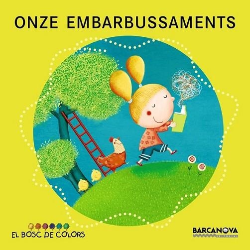 ONZE EMBARBUSSAMENTS | 9788448931100 | BALDó, ESTEL/GIL, ROSA/SOLIVA, MARIA