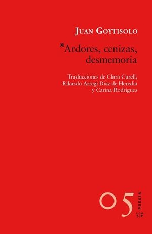 ARDORES, CENIZAS, DESMEMORIA | 9788415065371 | GOYTISOLO