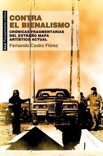 CONTRA EL BIENALISMO | 9788446037248 | CASTRO