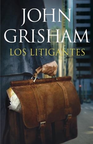 LOS LITIGANTES | 9788401353567 | GRISHAM