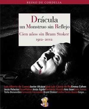 DRACULA UN MONSTRUO SIN REFLEJO | 9788494040580 | VARIS