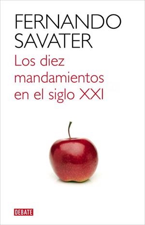 LOS DIEZ MANDAMIENTOS EN EL SIGL | 9788499921709 | SAVATER