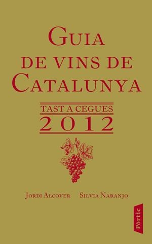 GUIA DE VINS DE CATALUNYA 2012 | 9788498091953 | VARIS