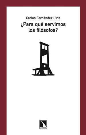 ¿PARA QUE SERVIMOS LOS FILOSOFOS | 9788483197608 | FERNANDEZ
