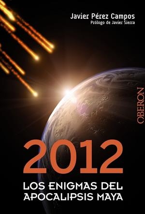 LOS ENIGMAS DEL APOCALIPSIS MAYA | 9788441531680 | PEREZ