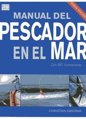 MANUAL DEL PESCADOR EN EL MAR | 9788428215800 | DANTRAS