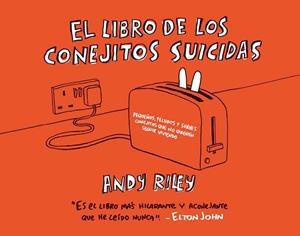 LIBRO DE LOS CONEJITOS SUICIDAS | 9788496815032 | RIDLEY