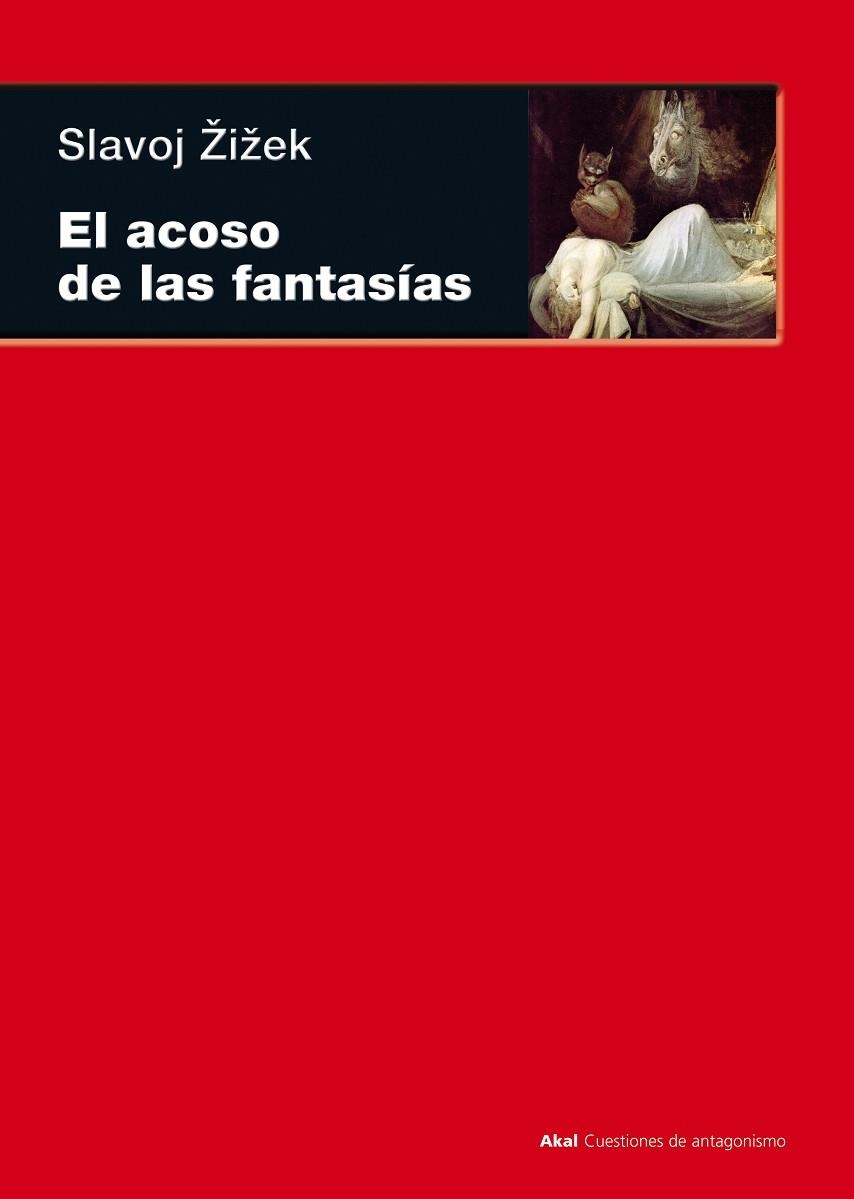 EL ACOSO DE LAS FANTASIAS | 9788446027720 | ZIZEK