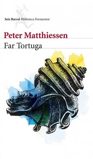 FAR TORTUGA | 9788432210143 | MATTHIESSEN