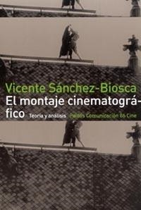 MONTAJE CINEMATOGRAFICO | 9788449303197 | BIOSCA