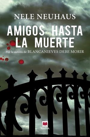 AMIGOS HASTA LA MUERTE | 9788415532538 | NEUHAUS