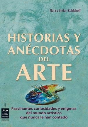 HISTORIAS Y ANECDOTAS DEL ARTE | 9788415256359 | VARIS