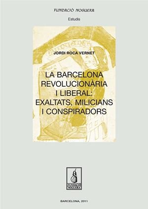 LA BARCELONA REVOLUCIONARIA | 9788499751696 | ROCA