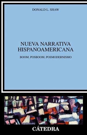 NUEVA NARRATIVA HISPANOAMERICANA | 9788437602783 | SHAW