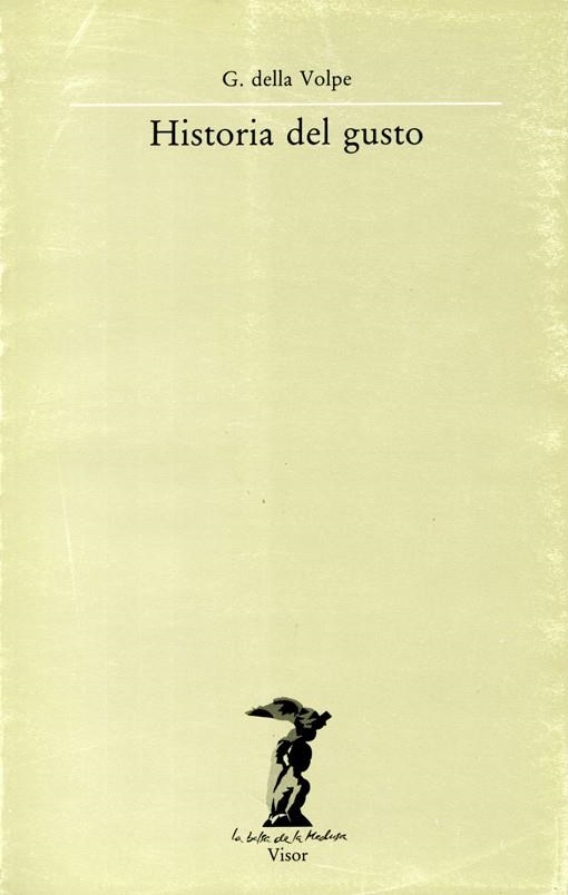 HISTORIA DEL GUSTO | 9788477740056 | G. DELLA VOLPE