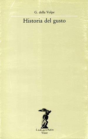 HISTORIA DEL GUSTO | 9788477740056 | G. DELLA VOLPE