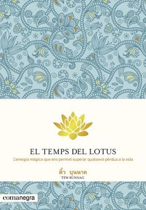 EL TEMPS DEL LOTUS | 9788415097655 | BUNNAG