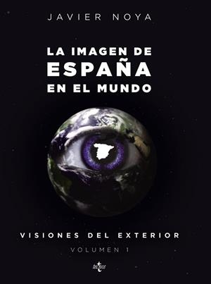 LA IMAGEN DE ESPAÑA EN EL MUNDO | 9788430956029 | NOYA, JAVIER