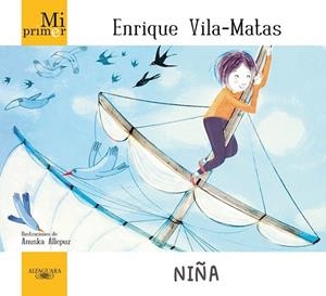 MI PRIMER ENRIQUE VILA-MATAS. NIÑA | 9788420414003 | VILA-MATAS, ENRIQUE