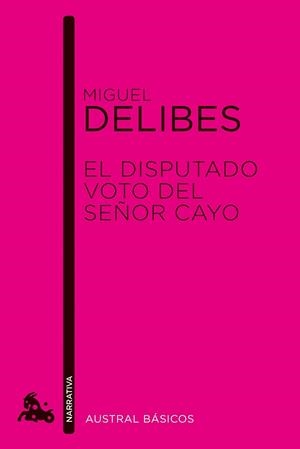 EL DISPUTADO VOTO DEL SEÑOR CAYO | 9788423327928 | DELIBES