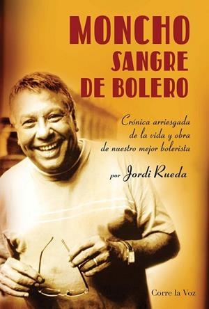 MONCHO SANGRE DE BOLERO | 9788461542833 | RUEDA
