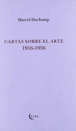 CARTAS SOBRE EL ARTE | 9788493803469 | DUCHAMP, MARCEL