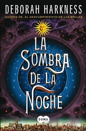 LA SOMBRA DE LA NOCHE | 9788483654811 | HARKNESS, DEBORAH