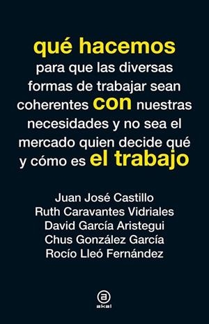 QUÉ HACEMOS CON EL TRABAJO | 9788446038245 | varis