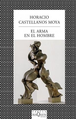 EL ARMA EN EL HOMBRE | 9788483831045 | CASTELLANOS