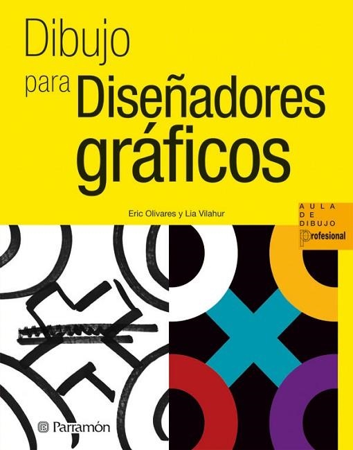 DIBUJO PARA DISEÑADORES GRAFICOS | 9788434237360 | VARIS
