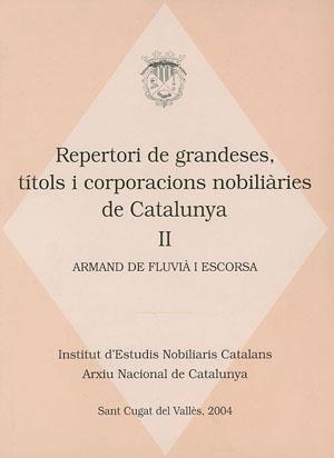 REPERTORI DE GRANDESES, TÍTOLS I CORPORACIONS NOBILIÀRIES DE | 9788497791090 | DE FLUVIÀ, ARMAND