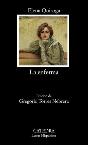 LA ENFERMA | 9788437631066 | QUIROGA