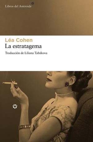 LA ESTRATAGEMA | 9788415625254 | COHEN
