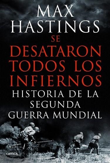 SE DESATARON TODOS LOS INFIERNOS | 9788498925623 | HASTINGS