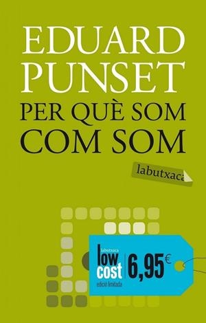 PER QUÈ SOM COM SOM? | 9788499306643 | PUNSET