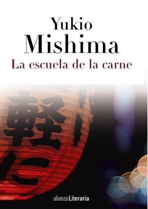 LA ESCUELA DE LA CARNE | 9788420608846 | MISHIMA