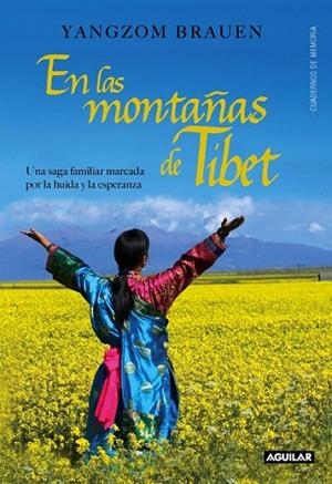 EN LAS MONTAÑAS DE TÍBET (ACROSS MANY MOUNTAINS) | 9788403012875 | BRAUEN, YANGZOM