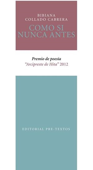 COMO SI NUNCA ANTES | 9788415576563 | COLLADO CABRERA, BIBIANA