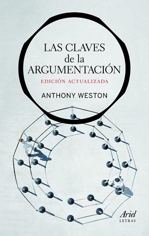 LAS CLAVES DE LA ARGUMENTACION | 9788434413689 | WESTON, ANTHONY