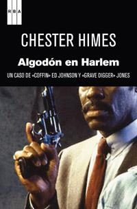 ALGODON EN HARLEM | 9788490063729 | HIMES