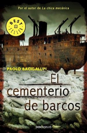 EL CEMENTERIO DE BARCOS | 9788490322772 | BACIGALUPI,PAOLO