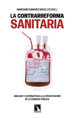 LA CONTRARREFORMA SANITARIA | 9788483198223 | VV.AA