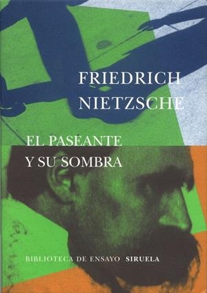 PASEANTE Y SU SOMBRA | 9788478446674 | NIETZSCHE