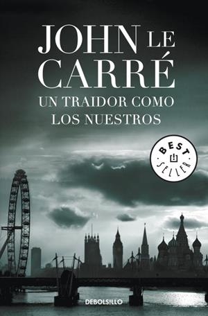 UN TRAIDOR COMO LOS NUESTROS | 9788499894010 | CARRE